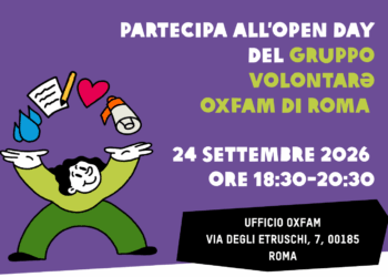 Oxfam Roma apre le porte ai nuovi volontari: il 24 settembre l’Open Day