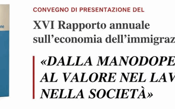 A Roma la presentazione del XVI Rapporto sull’economia dell’immigrazione
